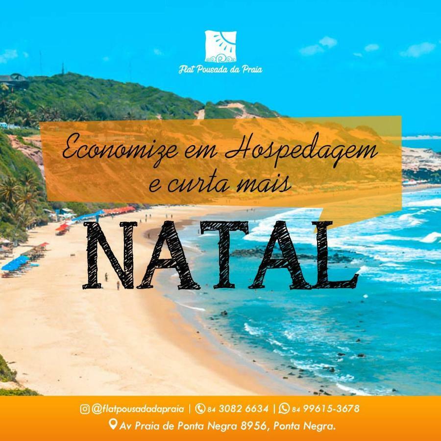 נטאל Flat Pousada Da Praia מראה חיצוני תמונה